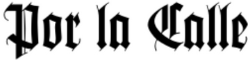Por La Calle